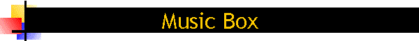 Music Box